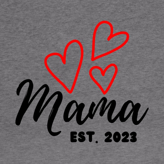 Mama est. 2023, New Mom by Unicorns and Farts